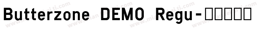 Butterzone DEMO Regu字体转换